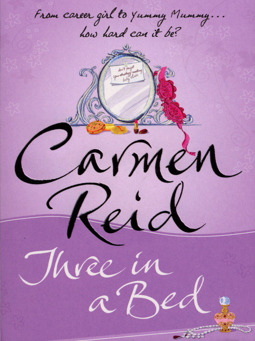 Title details for Three in a Bed by Carmen Reid - Available